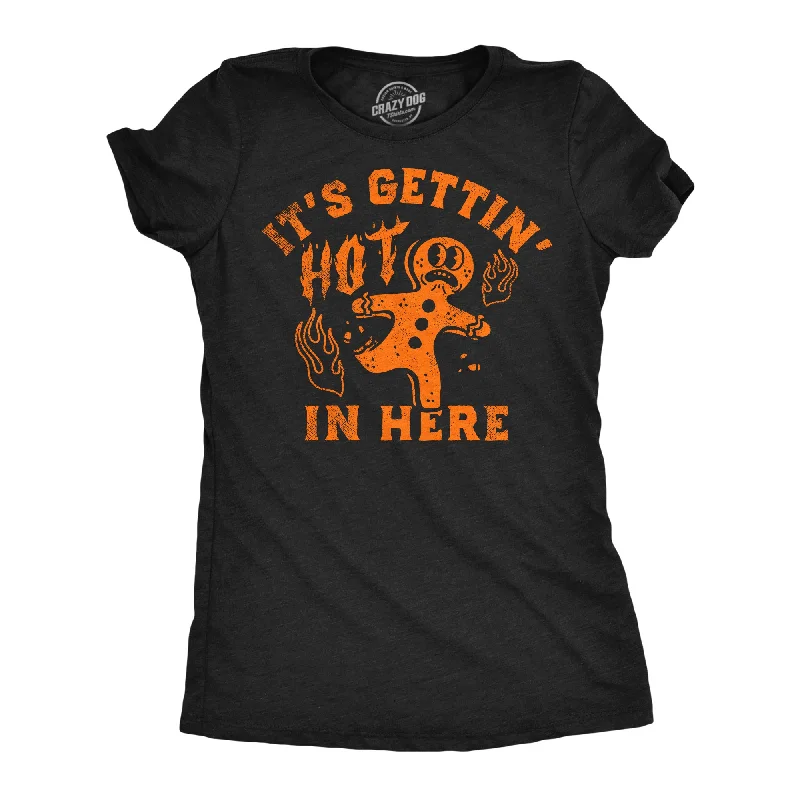 Vintage-style T-shirts for retro lovers-Its Gettin Hot In Here Gingerbread Women's T Shirt