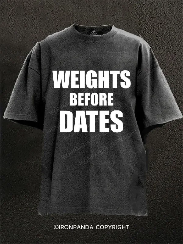 Retro-themed T-shirts for nostalgic styles-WEIGHTS BEFORE DATES Washed Gym Shirt