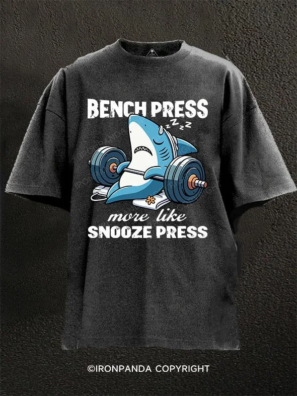 Comfortable T-shirts for travel and tourism wear-Bench press？ More like snooze press Washed Gym Shirt