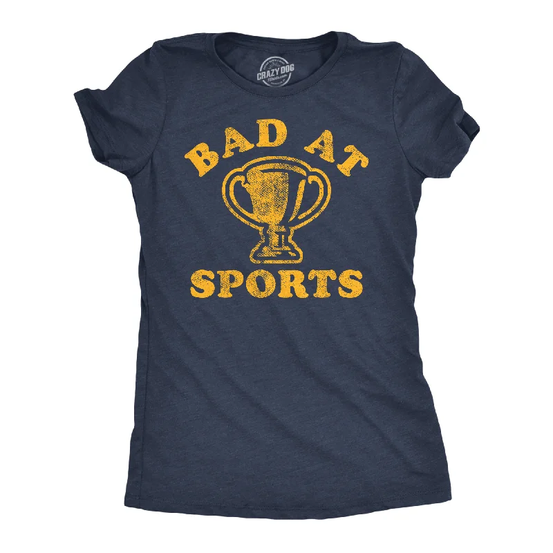 Cool graphic T-shirts with sports themes-Bad At Sports Women's T Shirt