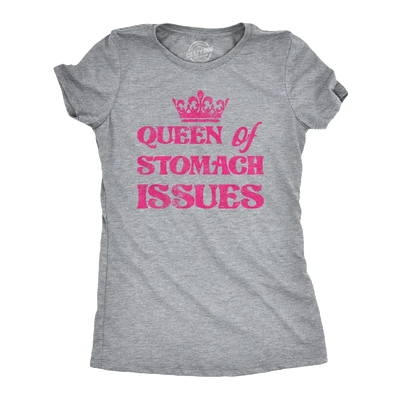 Best T-shirts for layering with jackets or hoodies-Queen Of Stomach Issues Women's T Shirt