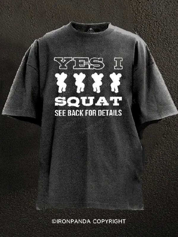 T-shirts with custom artwork for creative expression-I Squat Fitness Washed Gym Shirt