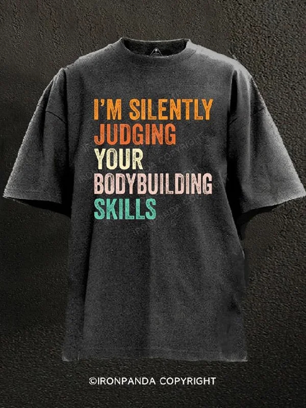 Custom T-shirts for family reunions-I'm Silently Judging Your Bodybuilding Skills Washed Gym Shirt