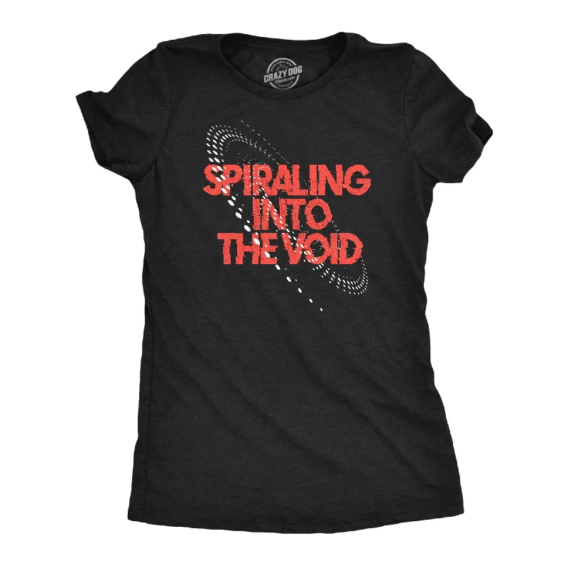 Athletic fit T-shirts for a sleek silhouette-Spiraling Into The Void Women's T Shirt