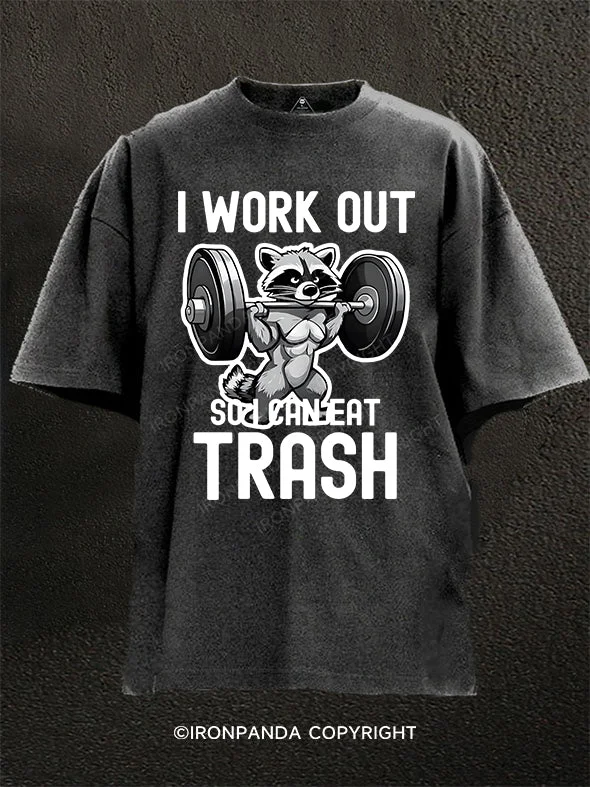 Relaxed-fit T-shirts for comfort and ease-I work out so i can eat trash Washed Gym Shirt