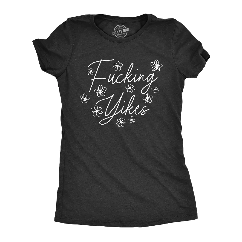 T-shirts with custom slogans for event promotion-Fucking Yikes Women's T Shirt