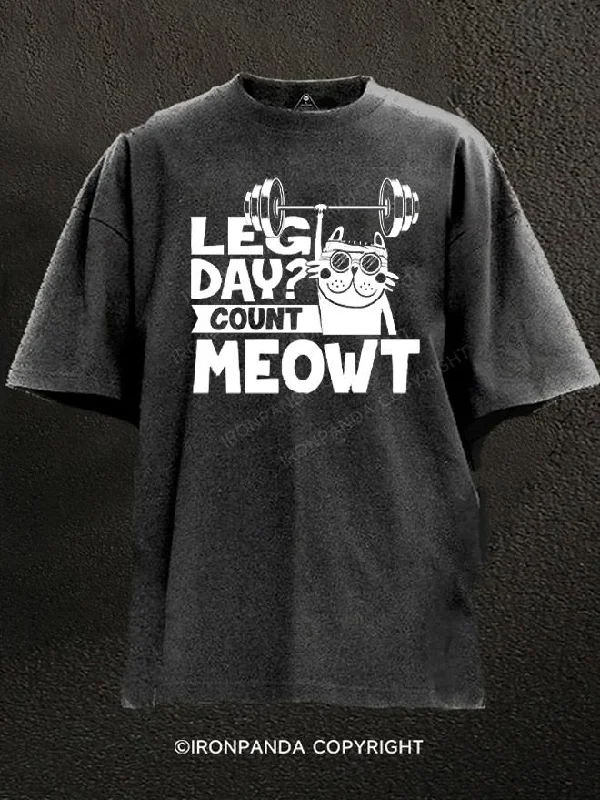 T-shirts with motivational quotes for inspiration-Leg Day Count Meowt Washed Gym Shirt