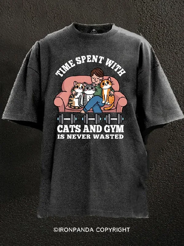 T-shirts for summer festivals and events-Time Spent with Cats and Gym Is Never Wasted Washed Gym Shirt