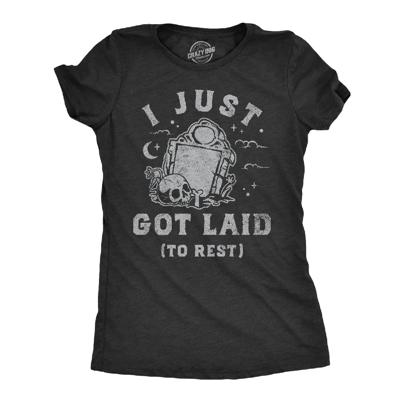 T-shirts for music lovers with band logos-I Just Got Laid To Rest Women's T Shirt