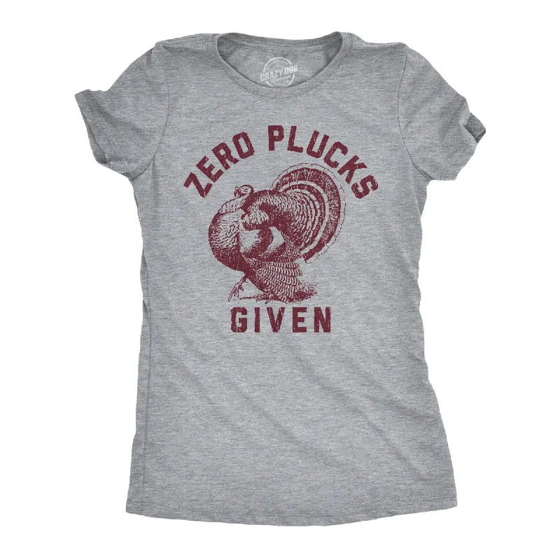 Custom T-shirts with detailed designs for unique fashion-Zero Plucks Given Women's T Shirt