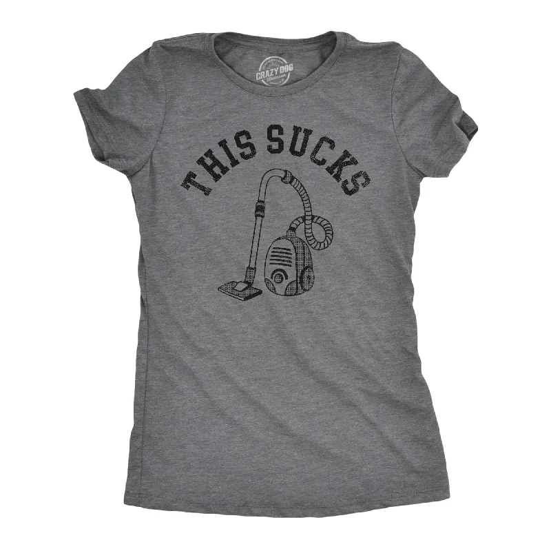 Comfortable T-shirts with a perfect fit-This Sucks Women's T Shirt