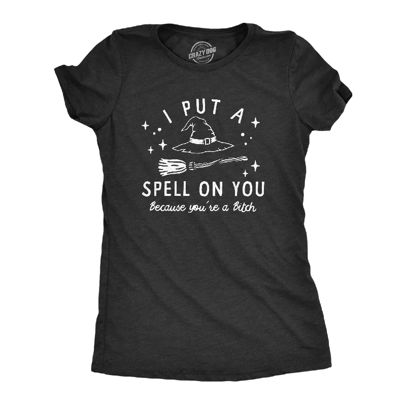 Long-sleeve T-shirts for cooler weather-I Put A Spell On You Women's T Shirt