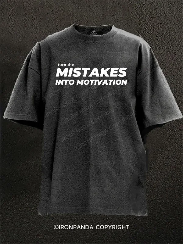 T-shirts with cool quotes for casual wear-turn the MISTAKES INTO MOTIVATION Washed Gym Shirt