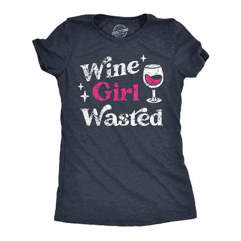 T-shirts with artistic designs for creative minds-Wine Girl Wasted Women's T Shirt