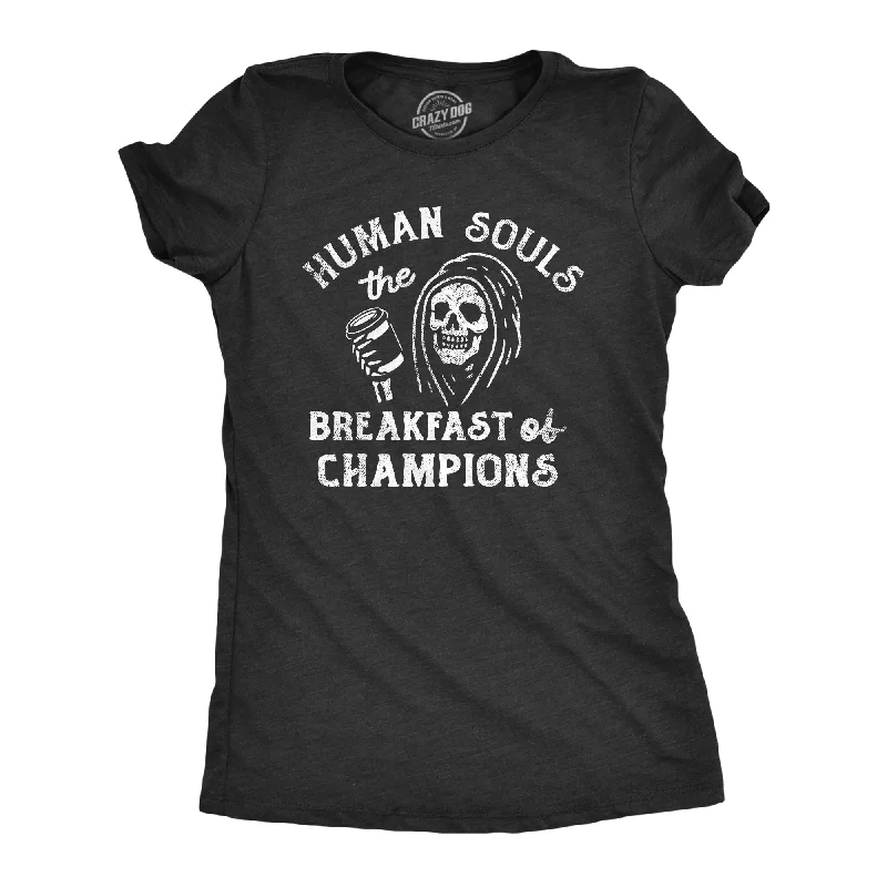 Best cotton T-shirts for casual wear-Human Souls The Breakfast Of Champions Women's T Shirt