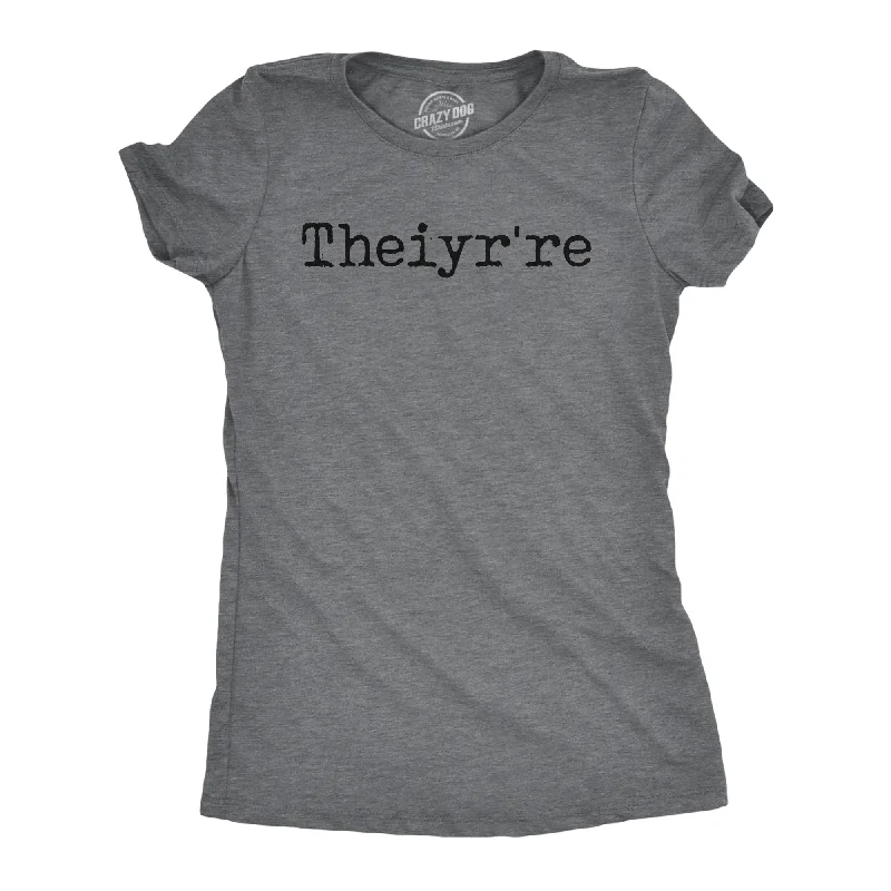 High-performance T-shirts for active lifestyles-Theiyr're Women's T Shirt