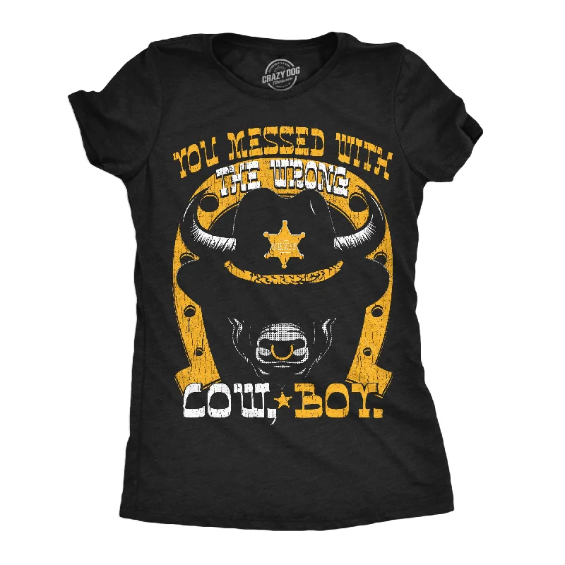 Affordable plain T-shirts for casual outfits-You Messed With The Wrong Cow Boy Women's T Shirt