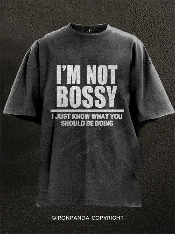 Short-sleeve T-shirts for casual style-I Am Not Bossy I Just Know What You Should Be Doing Washed Gym Shirt