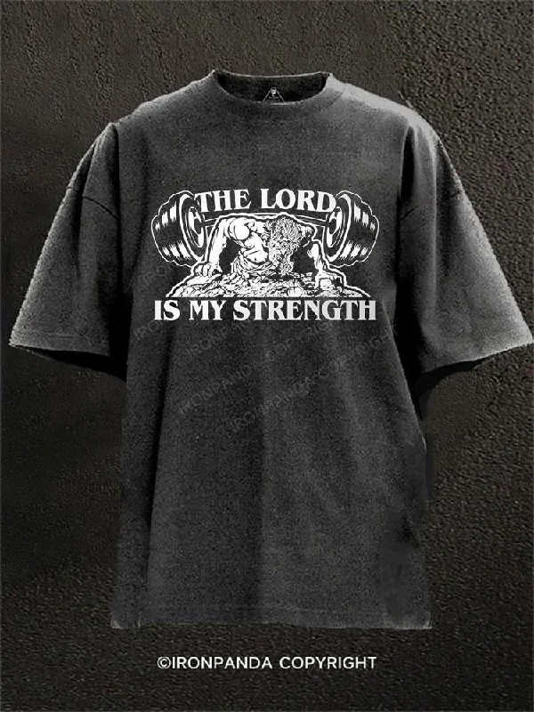 T-shirts for art lovers with custom prints-The Lord Is My Strength Washed Gym Shirt