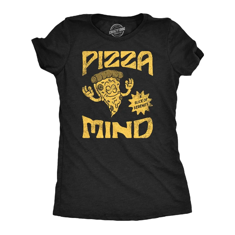 Personalized T-shirts for wedding parties-Pizza Mind Women's T Shirt