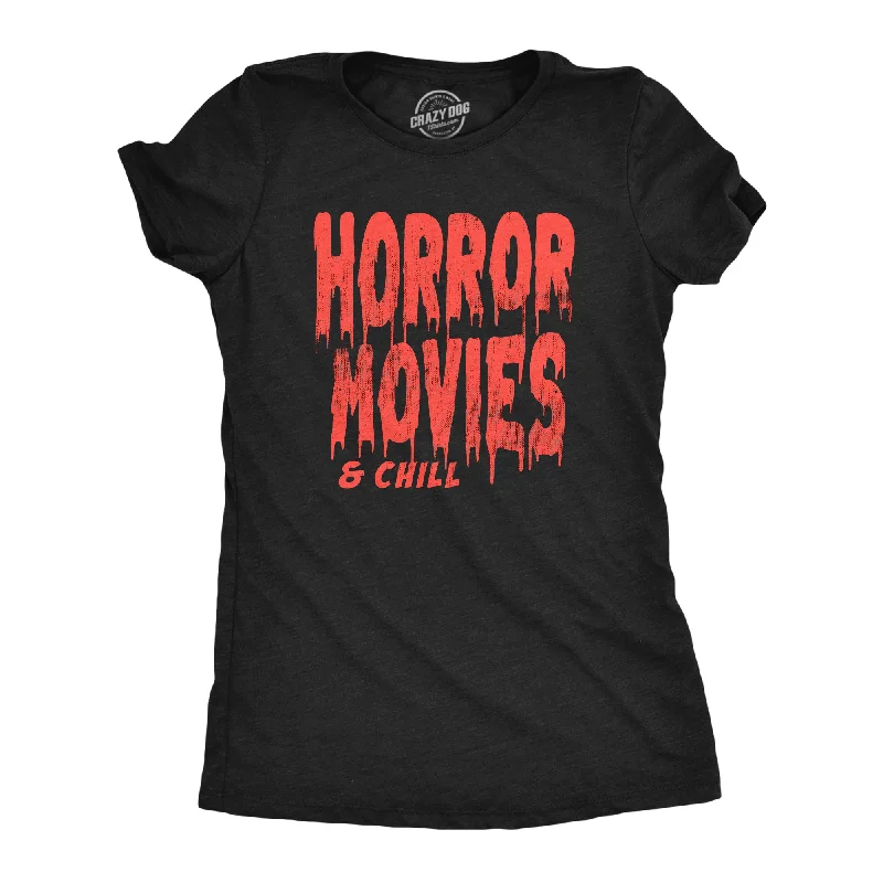 T-shirts for casual wear in every season-Horror Movies And Chill Women's T Shirt