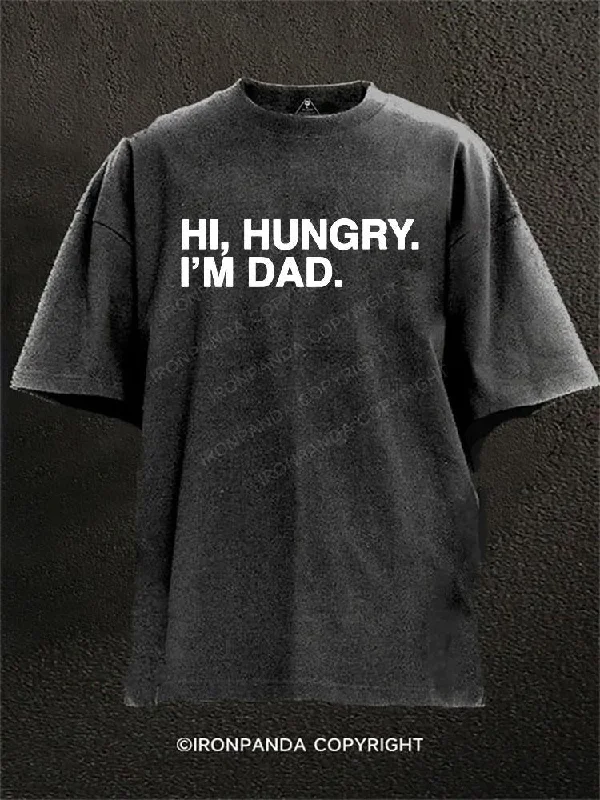 Stylish T-shirts with graphic designs for casual wear-HI, HUNGRY. I'M DAD. Washed Gym Shirt