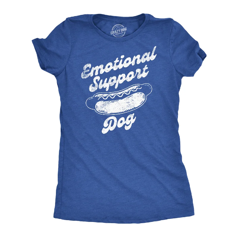 Funny T-shirts with sarcastic or witty messages-Emotional Support Dog Women's T Shirt