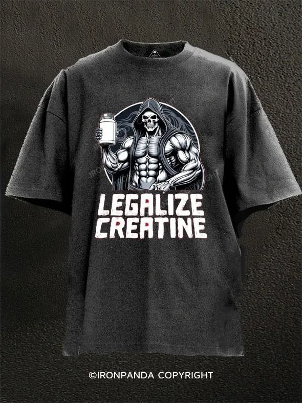 T-shirts with positive affirmations for good vibes-Legalize Creatine Washed Gym Shirt