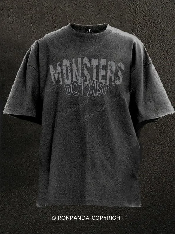 T-shirts for summer festivals and events-Monsters Do Exist Washed Gym Shirt