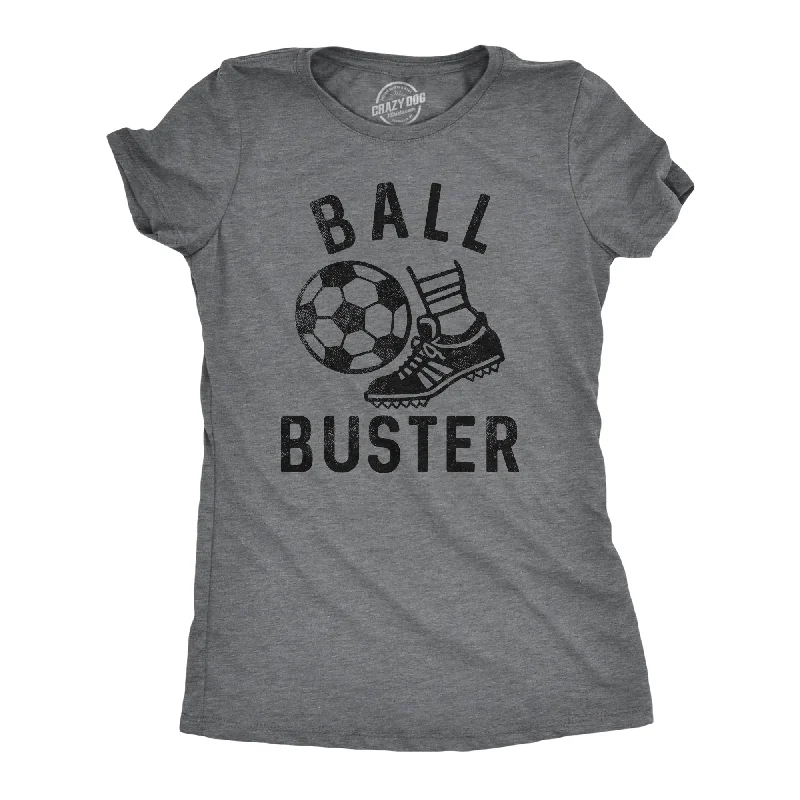 Custom T-shirts for school sports teams-Ball Buster Soccer Women's T Shirt