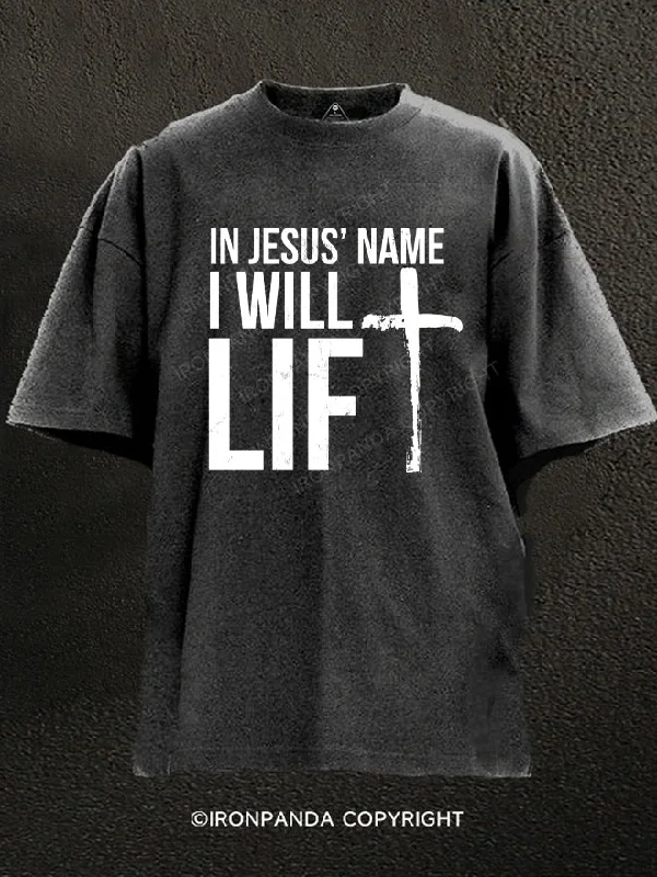 Comfortable T-shirts for lounging at home-In Jesus' Name I Lift Washed Gym Shirt