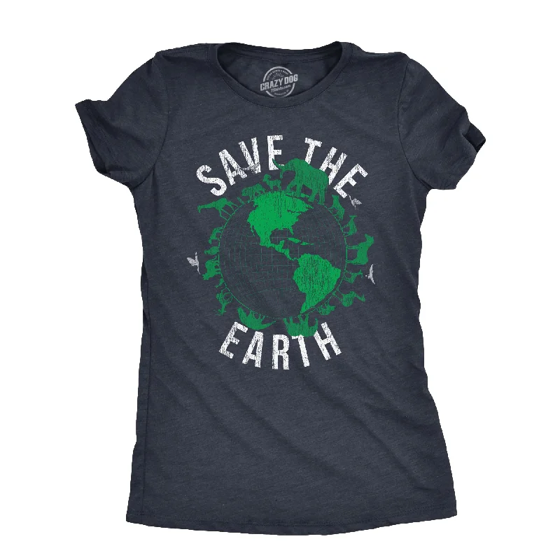 Graphic T-shirts for streetwear fashion-Save The Earth Women's T Shirt