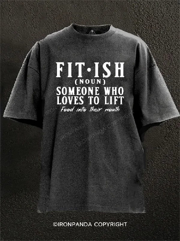 Custom T-shirts for personalized gifts-Fit Ish Lift Food Into Mouth Washed Gym Shirt