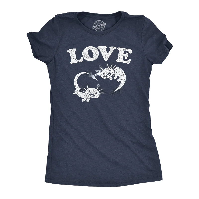 Lightweight workout T-shirts for gym-goers-Love Axolotl Women's T Shirt