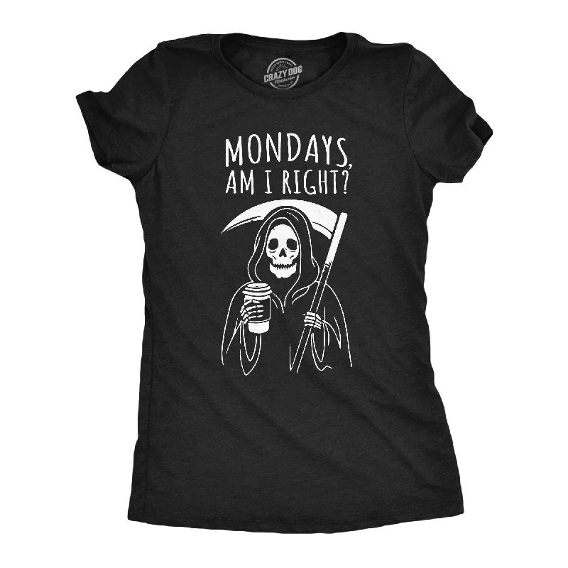 Custom T-shirts with unique patterns for fashion lovers-Mondays Am I Right Women's T Shirt