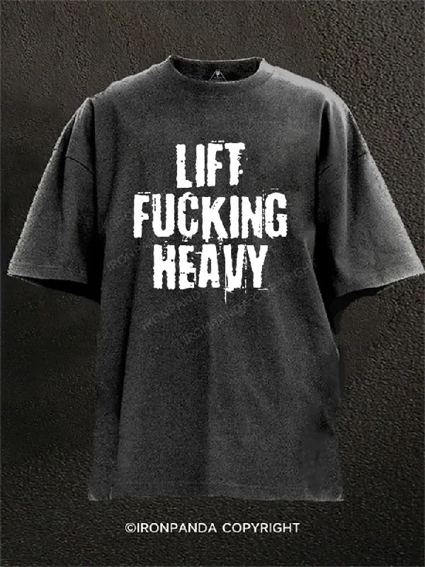 T-shirts for casual office attire-LIFT FUCKING HEAVY Washed Gym Shirt