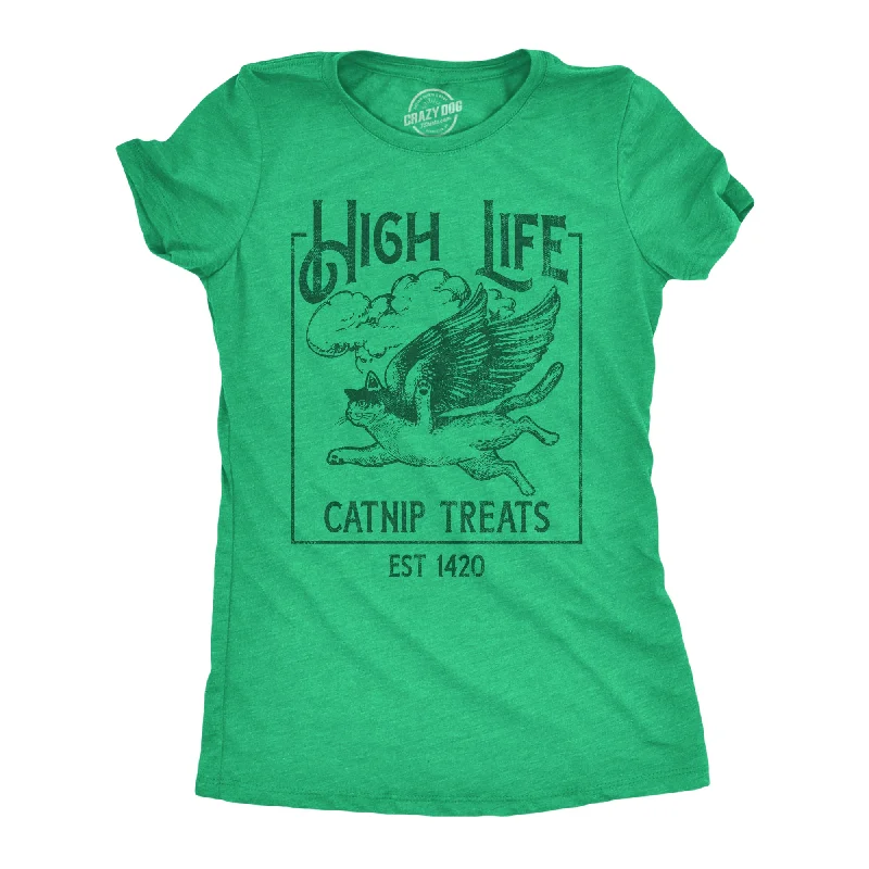 T-shirts for music lovers with band logos-High Life Catnip Treats Women's T Shirt