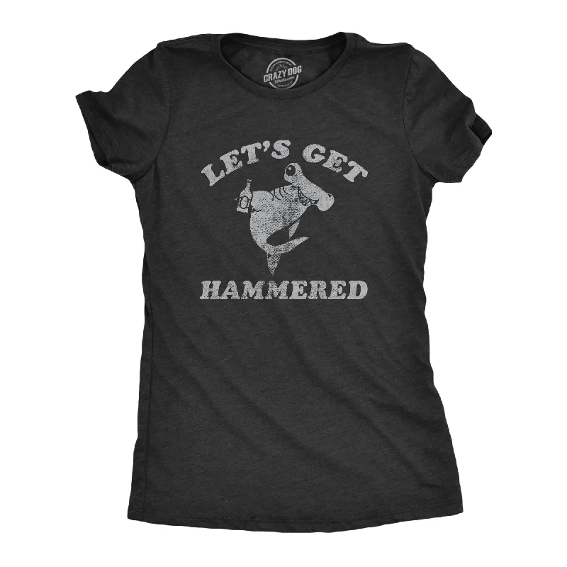 Classic logo T-shirts for brand enthusiasts-Lets Get Hammered Shark Women's T Shirt