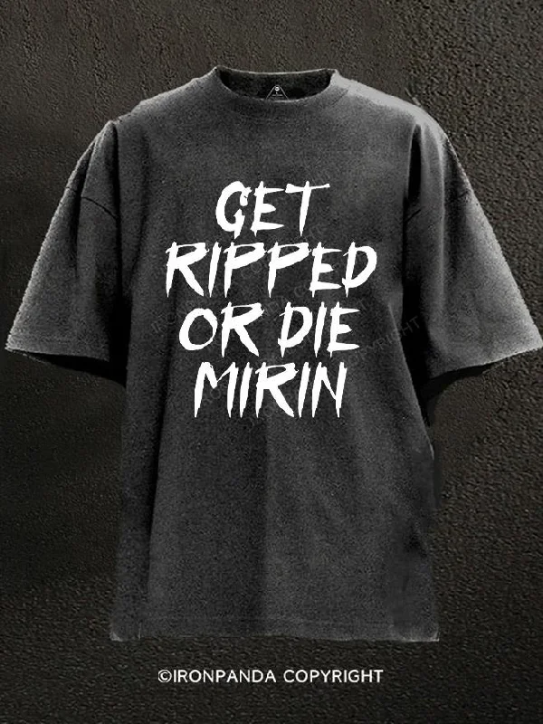 Funny and quirky T-shirts for humor lovers-We're All Gonna Make Mirin Washed Gym Shirt