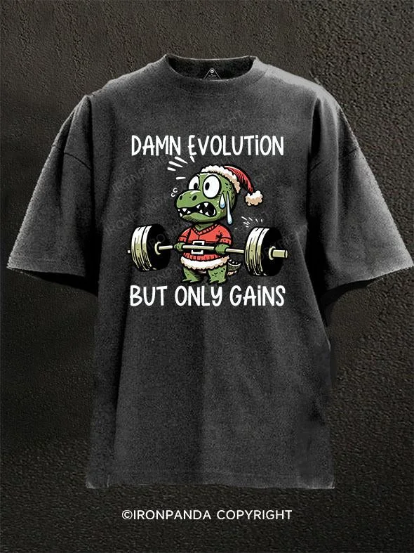 Colorful T-shirts for vibrant summer looks-Damn Evolution，but only gains Washed Gym Shirt