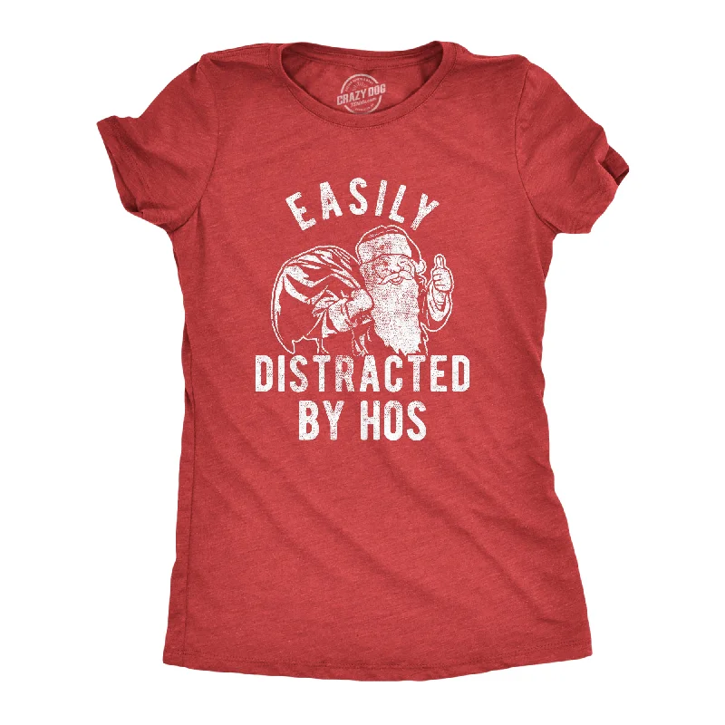 Comfortable T-shirts for outdoor activities-Easily Distracted By Hos Women's T Shirt