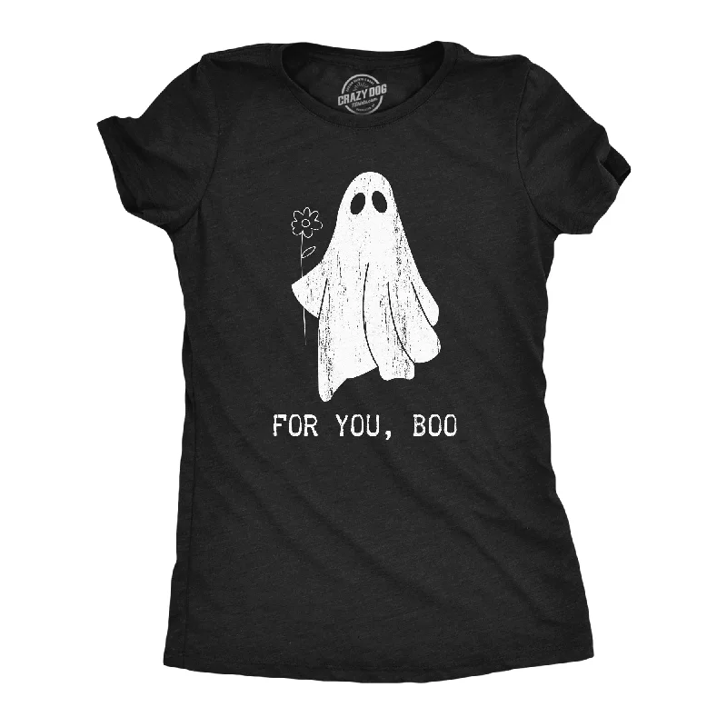 T-shirts with custom artwork for creative expression-For You Boo Women's T Shirt