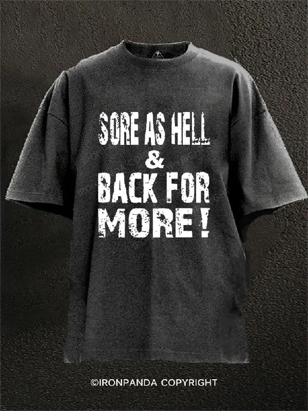 T-shirts for summer festivals and events-SORE AS HELL & BACK FOR MORE! Washed Gym Shirt