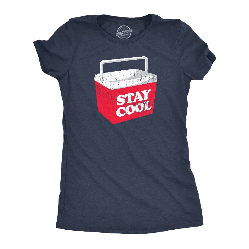 Funny and quirky T-shirts for humor lovers-Stay Cool Women's T Shirt