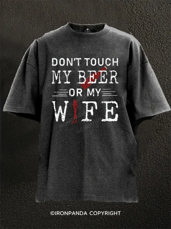 T-shirts for casual outfits with chic designs-Do Not Touch My Beer or My Wife Washed Gym Shirt