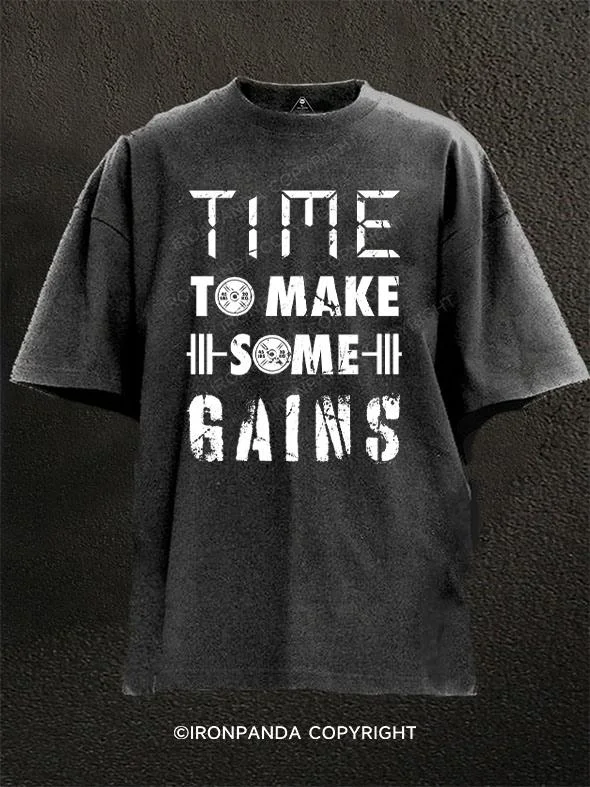 Custom T-shirts with funny quotes-Time To Make Some Gains Washed Gym Shirt