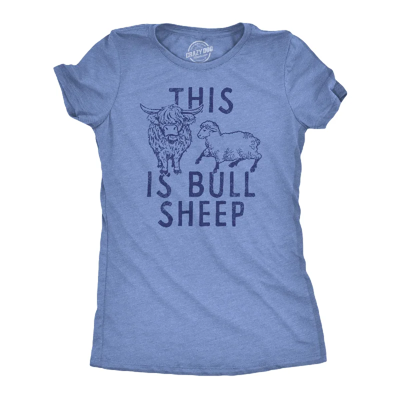 Custom T-shirts for school events-This Is Bull Sheep Women's T Shirt