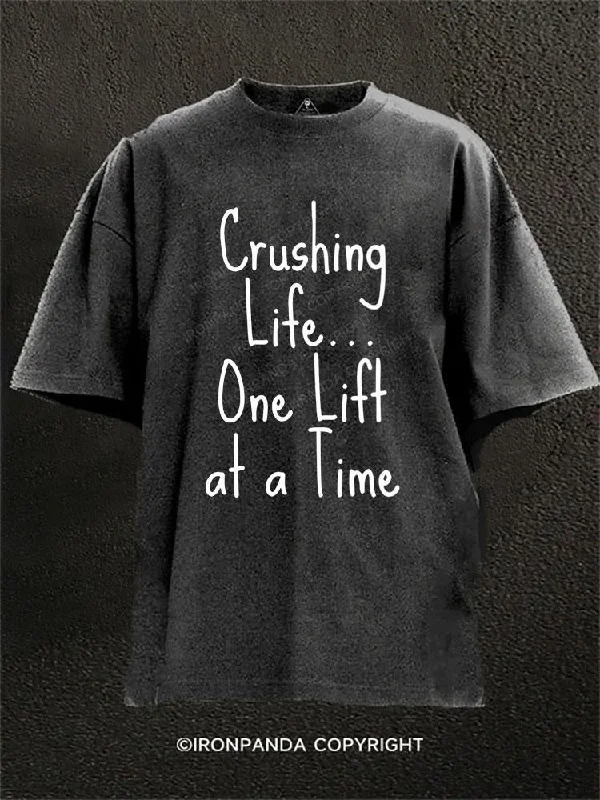 T-shirts with unique designs for fashion enthusiasts-Crushing Life One Lift At A Time Washed Gym Shirt