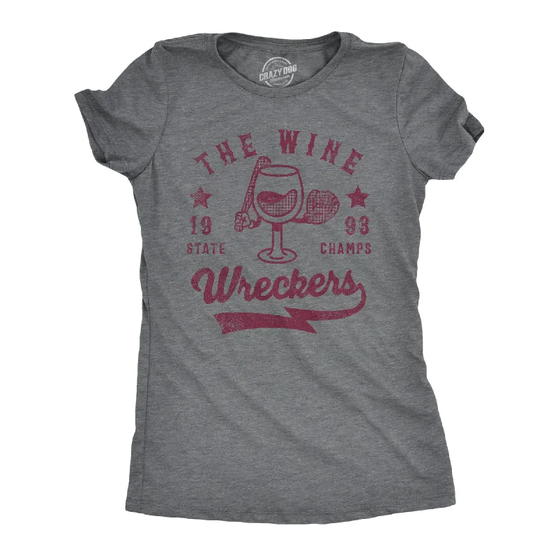 Comfortable T-shirts with a perfect fit-The Wine Wreckers State Champs Women's T Shirt