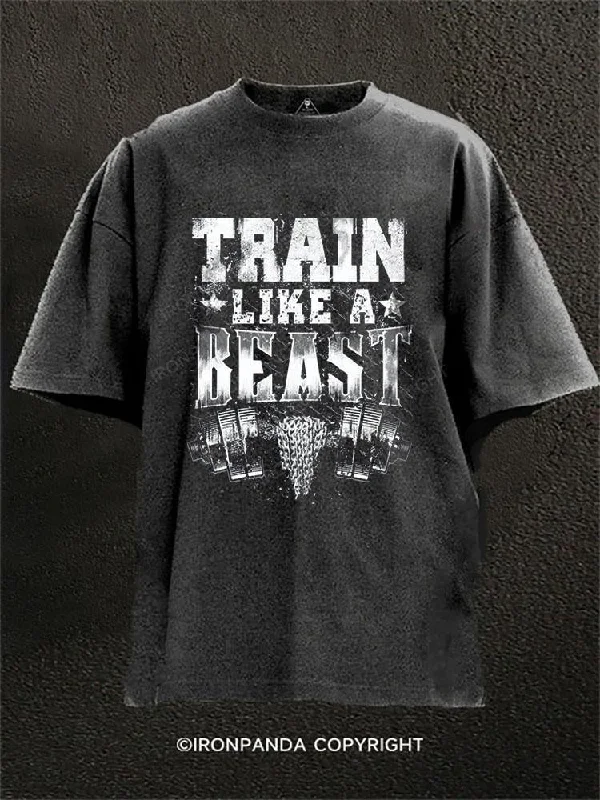 T-shirts with cool animal designs for animal lovers-TRAIN LIKE A BEAST Washed Gym Shirt